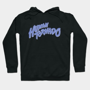 Human Tornado Hoodie